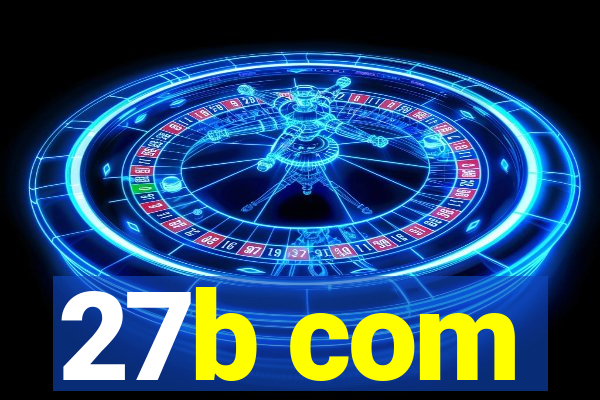27b com